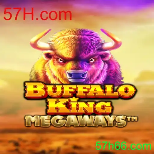 Descubra o Fascinante Mundo do Jogo BuffaloKing em 57H.com